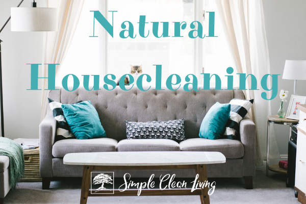 Picture of a living room with the blog post title "Natural Housecleaning"