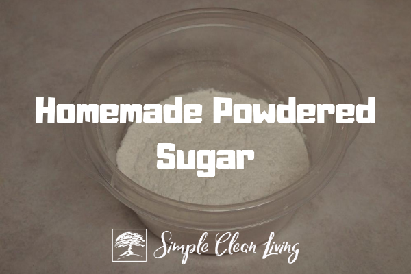 Homemade Powdered Sugar