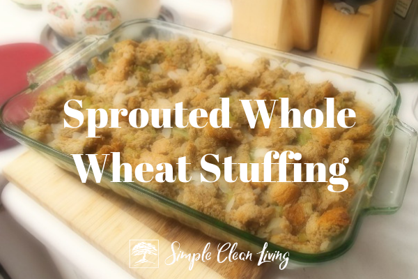 Sprouted Whole Wheat Stuffing