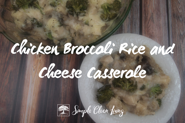 Chicken Broccoli Rice and Cheese Casserole