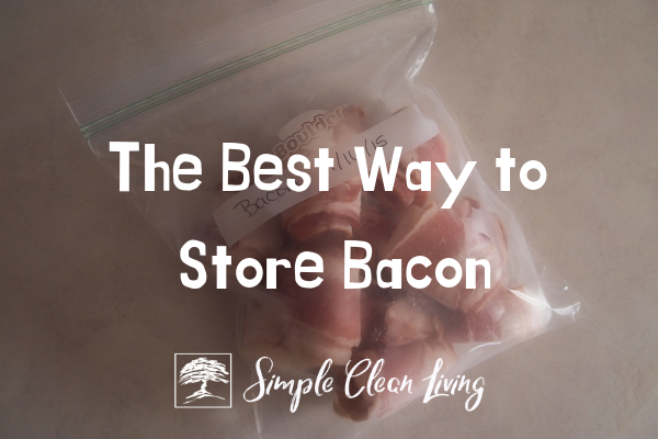 The Best Way to Store Bacon
