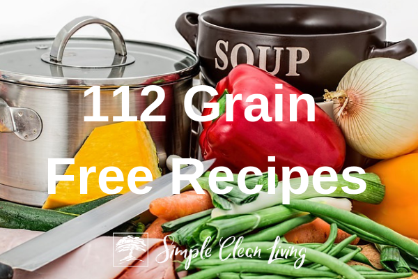 112 Grain Free Recipes