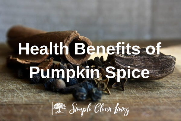 Health Benefits of Pumpkin Spice