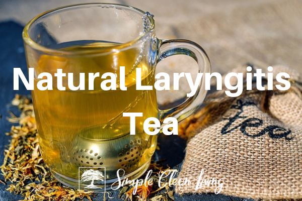 Natural Laryngitis Tea