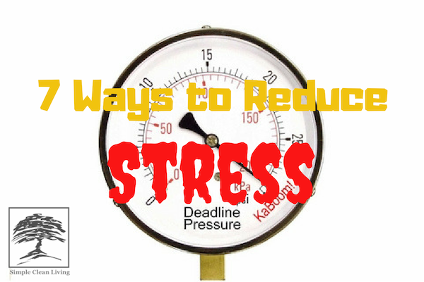 7 Ways to Reduce Stress