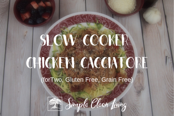 Slow Cooker Chicken Cacciatore