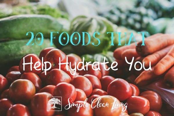 A picture of various vegetables and the blog post title "20 Foods that Help Hydrate You"