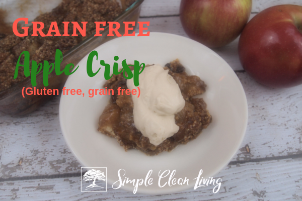 A picture of a bowl of apple crisp topped with whipped cream and the blog post title "Grain Free Apple Crisp, gluten free, grain free"