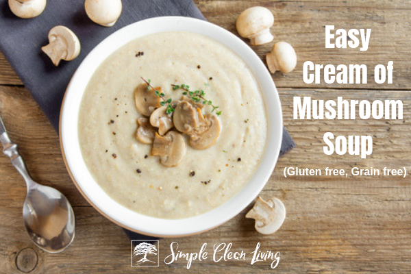 Easy Cream of Mushroom Soup