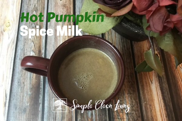 A picture of a mug with beverage in it and the blog post title "Hot Pumpkin Spice Milk"