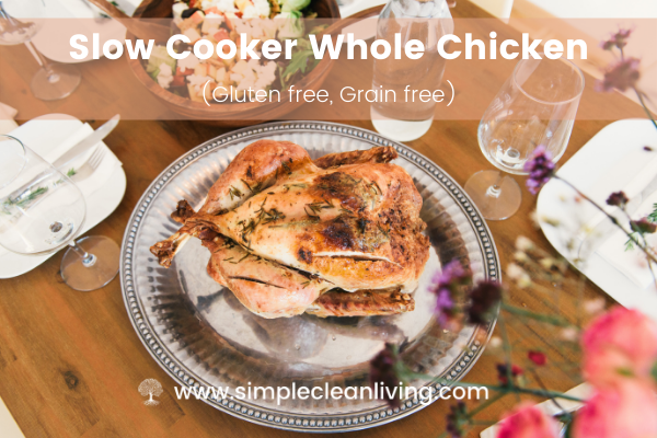 Slow Cooker Whole Chicken