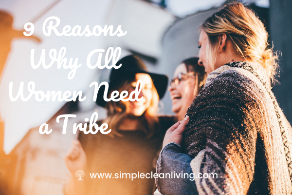 9 Reasons Why All Women Need a Tribe Blog Post- Picture of a group of women standing, talking and smiling