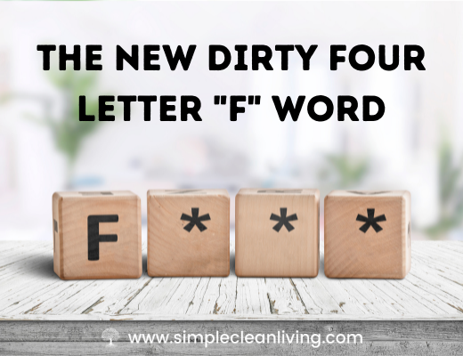 The New Dirty Four Letter F Word. A picture of blocks on a table that spell out F***