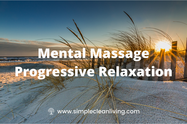 Mental Massage Progressive Relaxation- Picture of a calming beach scene
