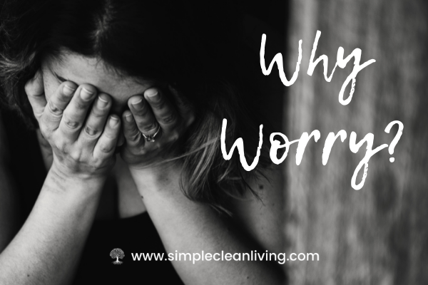 Why Worry? A photo of a woman holding her face in her hands