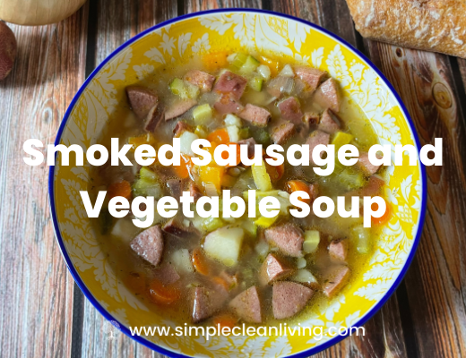 Smoked Sausage and Vegetable Soup in a bowl with the title of the blog post overlayed