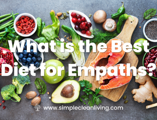 What is the Best Diet for Empaths blog post- Picture of table covered with whole, fresh foods