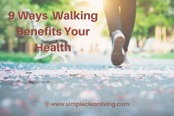 9 ways walking benefits your health blog post- picture of a person walking down a road