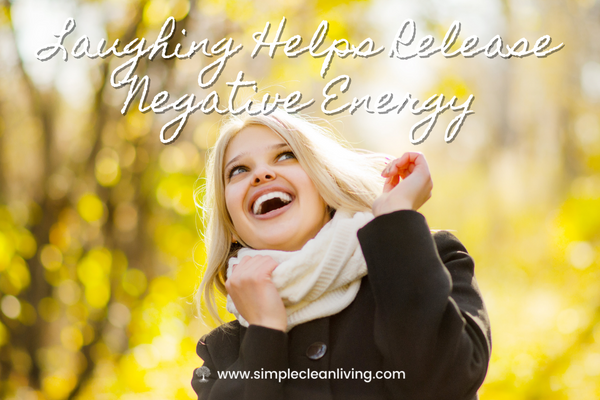 Laughing Helps Release Negative Energy