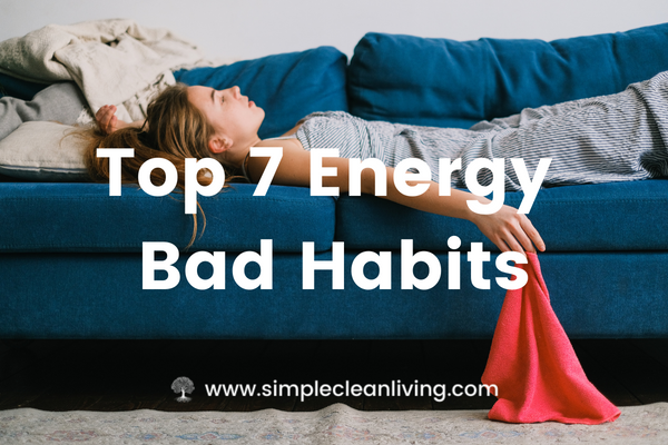 Top 7 Energy Bad Habits blog post-Picture of a Woman laying on her couch looking stressed