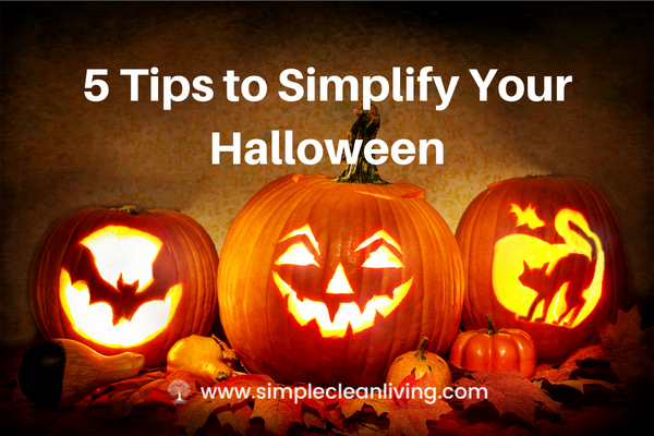 5 Tips to Simplify Your Halloween blog post with a picture of three carved Halloween pumpkins