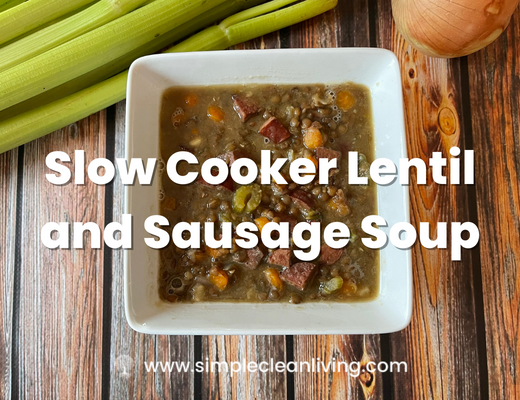 Slow Cooker Lentil and Sausage Soup recipe post featuring a bowl of lentil sausage soup on a wooden table