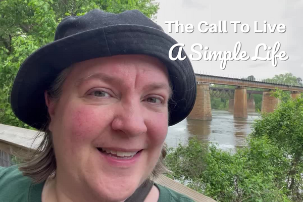 The Call To Live a Simple Life (Vlog)