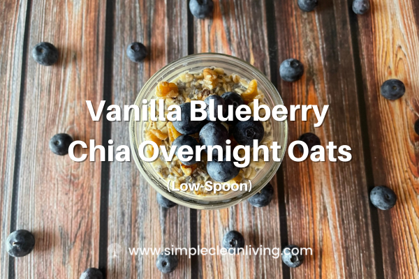 Vanilla Blueberry Chia Overnight Oats Recipe Blog post title with a picture of a small glass jar filled with the recipe from the blog post
